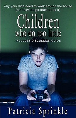 Children Who Do Too Little Paperback Bella Rosa Books