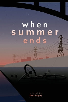 When Summer Ends Paperback Reyn Murphy