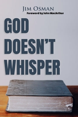 God Doesn't Whisper Kootenai Community Church Publishing