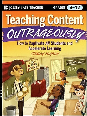 Teaching Content Outrageously Paperback Jossey-Bass