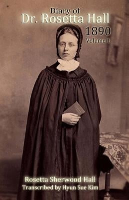 Diary of Rosetta Hall 1890: (Black and White) Paperback Esther Foundation