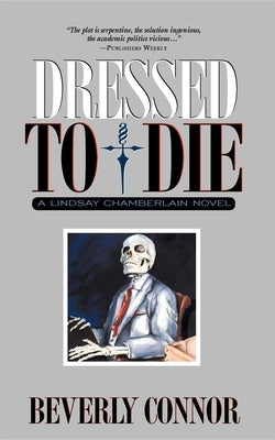 Dressed to Die: A Lindsay Chamberlain Novel Paperback Cumberland House Publishing
