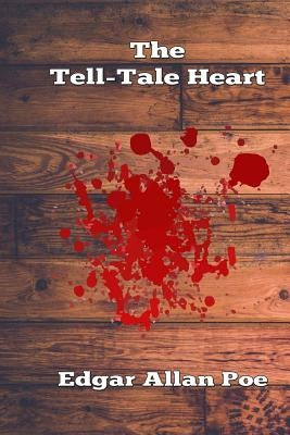 The Tell-Tale Heart Paperback Createspace Independent Publishing Platform