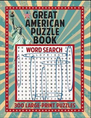 Great American Puzzle Book: 300 Large Print Puzzles Paperback Grab a Pencil Press