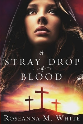 A Stray Drop of Blood Paperback Whitefire Publishing
