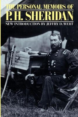 The Personal Memoirs of P. H. Sheridan Paperback Da Capo Press