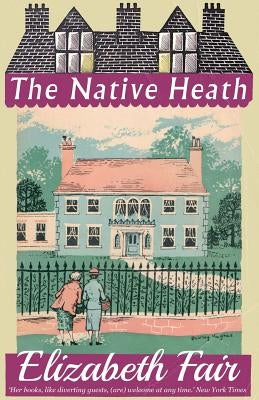 The Native Heath Paperback Dean Street Press