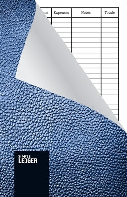 Simple Ledger: Paperback, Cash Book,120 pages, Simple Income Expense Book Black Leather Look, Durable Softcover Paperback Independently Published