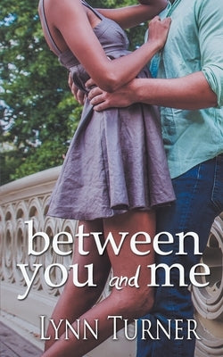 Between You and Me Paperback Wild Rose Press