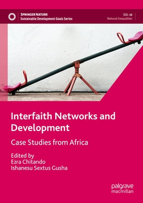 Interfaith Networks and Development: Case Studies from Africa Paperback Palgrave MacMillan