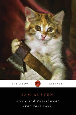 Crime and Punishment (For Your Cat) Paperback Meow Library