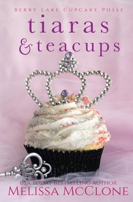 Tiaras & Teacups Paperback Cardinal Press, LLC