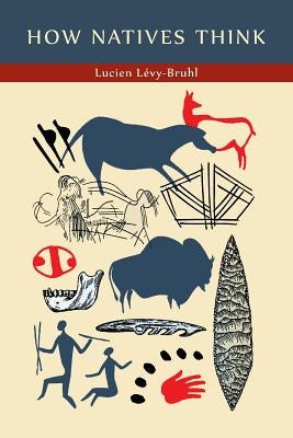 How Natives Think Paperback Martino Fine Books