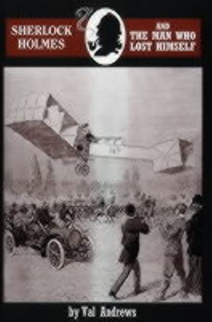 Sherlock Holmes and the Man Who Lost Himself Paperback Breese Books