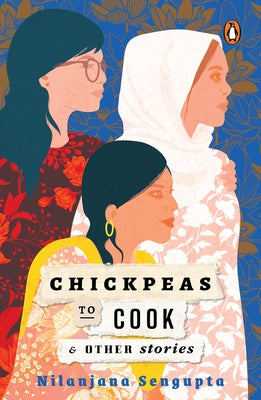Chickpeas to Cook and Other Stories Paperback Penguin Random House Sea
