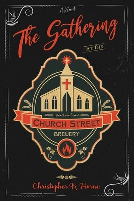 The Gathering at the Church Street Brewery Paperback Wisdom House Books