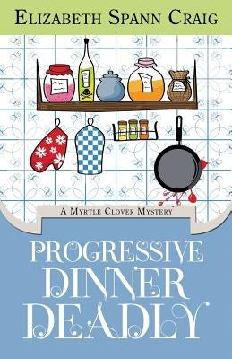 Progressive Dinner Deadly Paperback Elizabeth Spann Craig