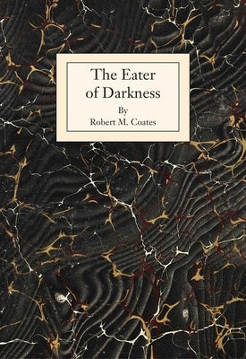 The Eater of Darkness Paperback City Point Press