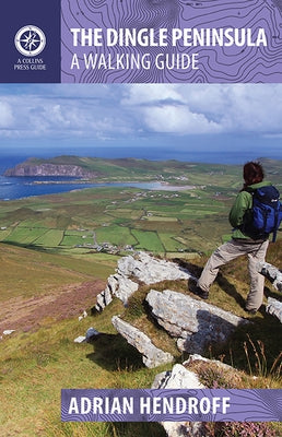 The Dingle Peninsula: A Walking Guide Paperback Collins Books