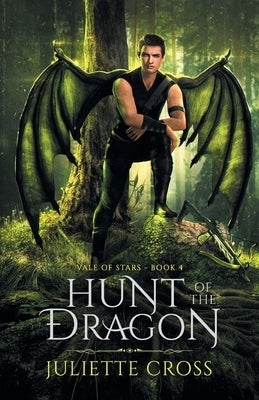 Hunt of the Dragon Paperback Juliette Cross