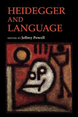 Heidegger and Language Paperback Indiana University Press
