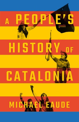 A People's History of Catalonia Paperback Pluto Press (UK)