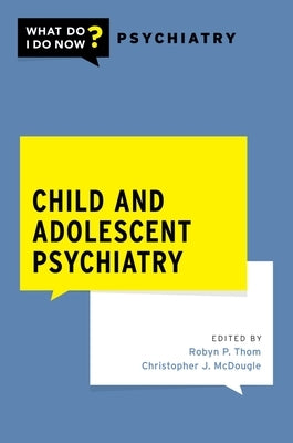 Child and Adolescent Psychiatry Paperback Oxford University Press, USA