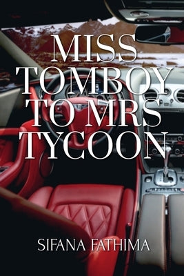 Paperback of Miss Tomboy To Mrs Tycoon by Notion Press featuring cover art with a stylish design and bold typography.