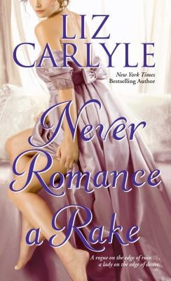 Never Romance a Rake Paperback Gallery Books