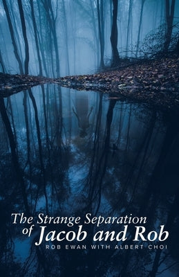 The Strange Separation of Jacob and Rob Paperback Tellwell Talent