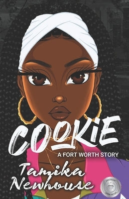 Cookie a Fort Worth Story: Extended Edition Paperback Independently Published