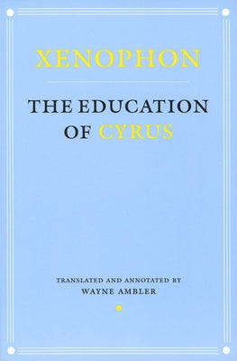 Education of Cyrus Paperback Cornell University Press