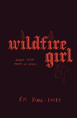 Paperback of Firewild Girl: Poems on female rage, anger, feminism, and empowerment, with a cover featuring expressive artwork.
