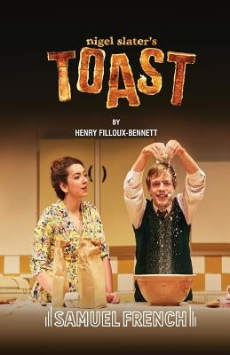 Nigel Slater's Toast Paperback Samuel French Ltd