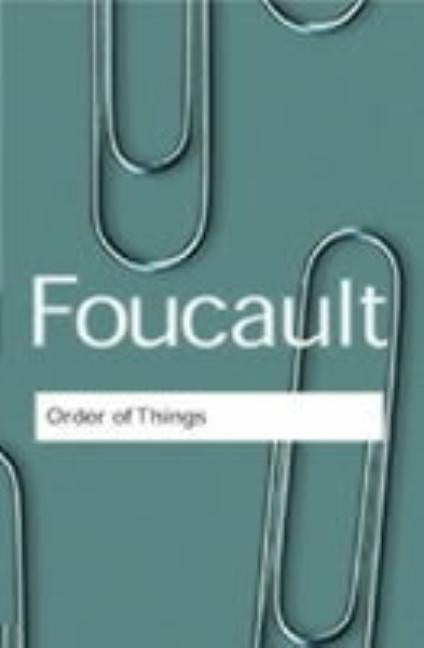 The Order of Things Paperback Routledge