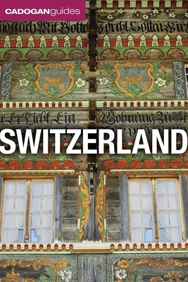 Switzerland (Cadogan Guides) Paperback Cadogan Guides