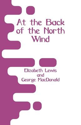 At the Back of the North Wind Paperback Alpha Edition