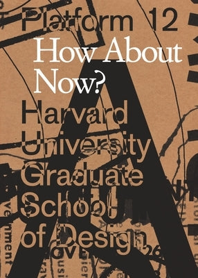 Platform 12: How about Now? Paperback Actar