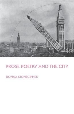 Prose Poetry and the City Paperback Parlor Press