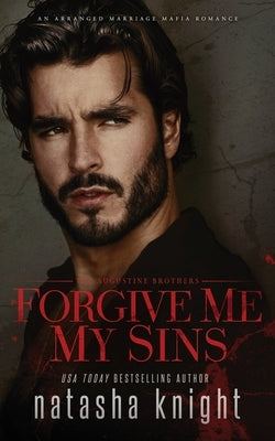 Forgive Me My Sins Paperback Independently Published
