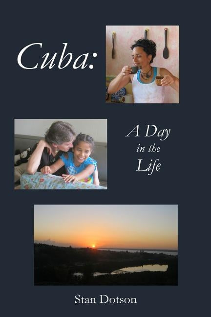 Cuba: A Day in the Life Paperback Parson's Porch