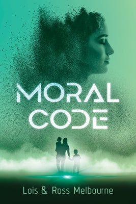 Moral Code Paperback Nonlinear Publishing LLC