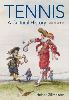 Tennis: A Cultural History Paperback Equinox Publishing