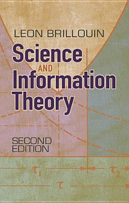 Science and Information Theory Paperback Dover Publications