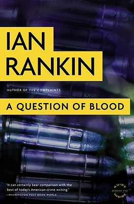 A Question of Blood by Rankin, Ian
