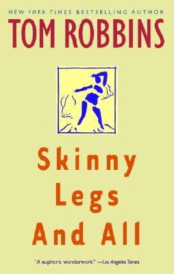 Skinny Legs and All Paperback Bantam