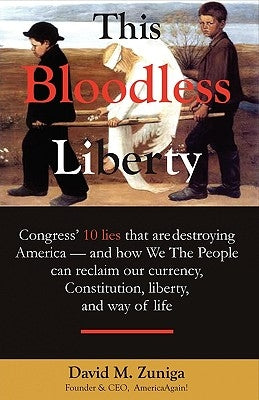 This Bloodless Liberty Paperback Xulon Press