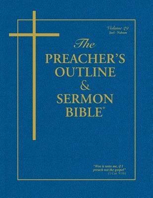 The Preacher's Outline & Sermon Bible - Vol. 29: Joel-Nahum: King James Version Leadership Ministries Worldwide