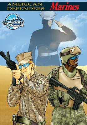 American Defenders: The Marines Paperback Tidalwave Productions