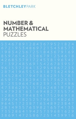 Bletchley Park Number and Mathematical Puzzles Paperback Arcturus Editions